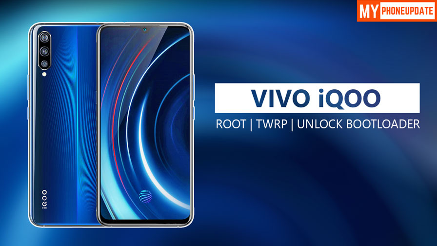 How To Root Vivo IQOO And Install TWRP Recovery