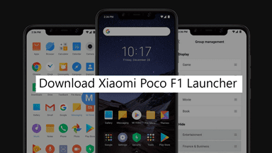 Download Xiaomi Poco F1 Launcher