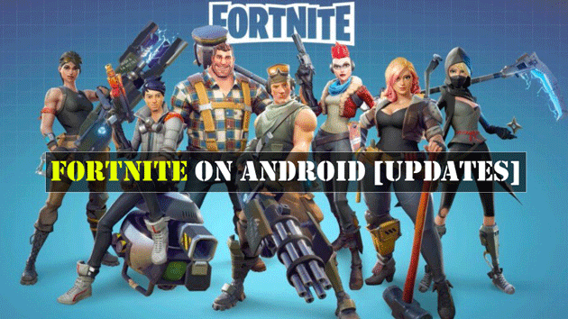 Download Fortnite On Android Release Date And Update - download fortnite on android