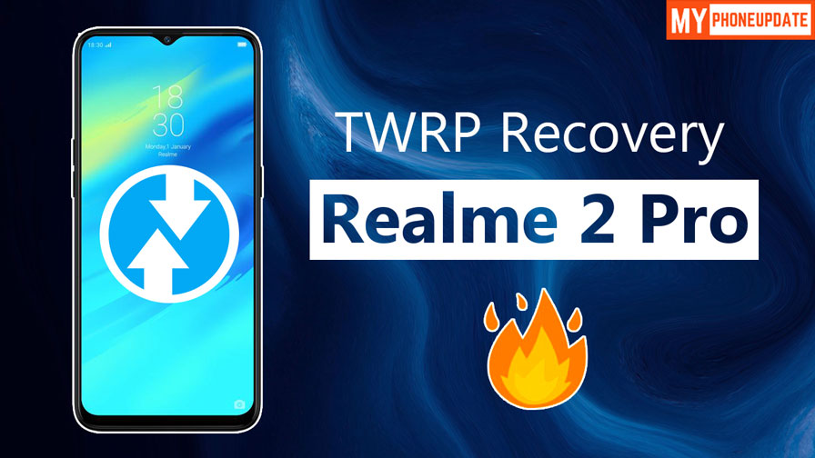 How To Install Twrp Recovery On Realme 2 Pro Myphoneupdate 2941