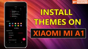 Install Themes On Mi A1 After Android Pie Update