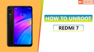 How To Unroot Redmi 7