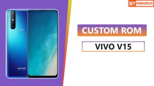 Install Custom ROM On Vivo V15