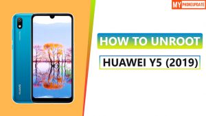 How To Unroot Huawei Y5 2019