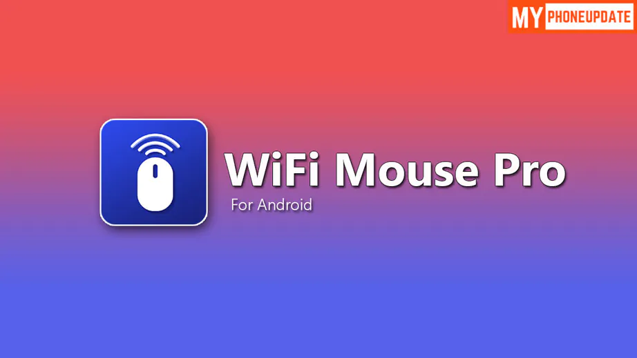 WiFi Mouse Pro APK V4.2.2 Free Download 2020 [Latest Version.