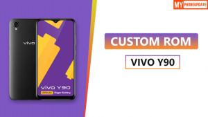 Install Custom ROM On Vivo Y90