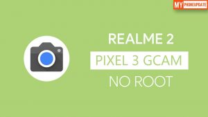 Install Google Camera On Realme 2