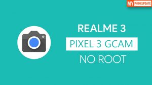 Install Google Camera On Realme 3