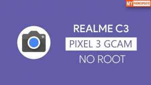 Install Google Camera On Realme C3