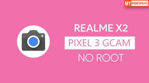 Install Google Camera On Realme X2