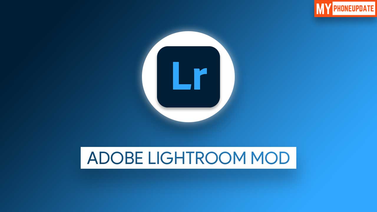 Adobe Lightroom MOD APK v5.3.1 Free Download 2020 [Premium Unlocked