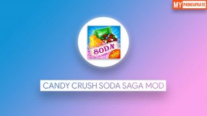 Candy Crush Soda Saga MOD APK