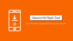 Download Xiaomi Mi Flash Tool
